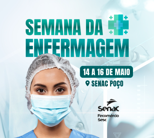 Semana da Enfermagem: Senac Alagoas promove evento com programação especial. Participe!
